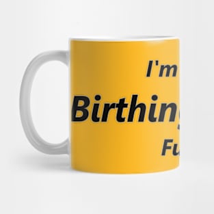 Birthing Person Mug